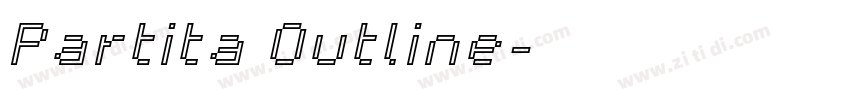 Partita Outline字体转换 Partita Outline字体转换